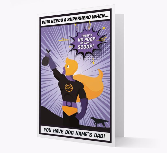 'Who Needs A Superhero?' - Personalized {breedFullName} Father's Day Card